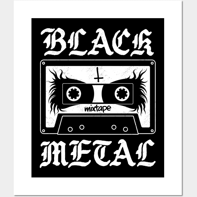 Black Metal - Mixtape - Goth Humor Wall Art by Nemons